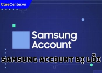 samsung account bị lỗi