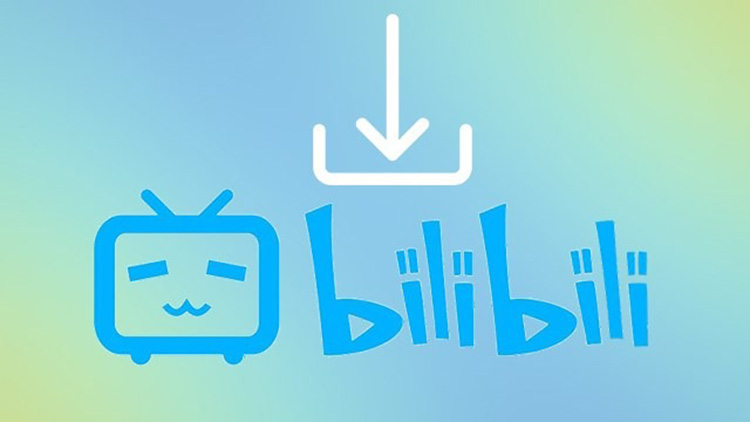Mẹo tải video Bilibili chất lượng cao