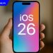 danh sách cập nhật ios 26