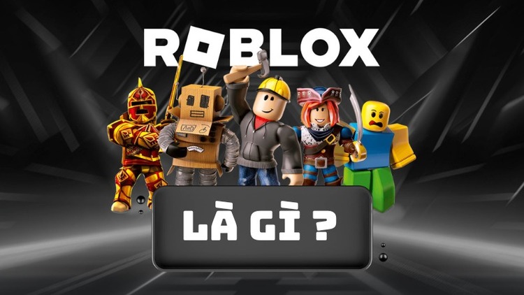Roblox là gì