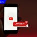 tại sao không thấy comment trên youtube trên điện thoại