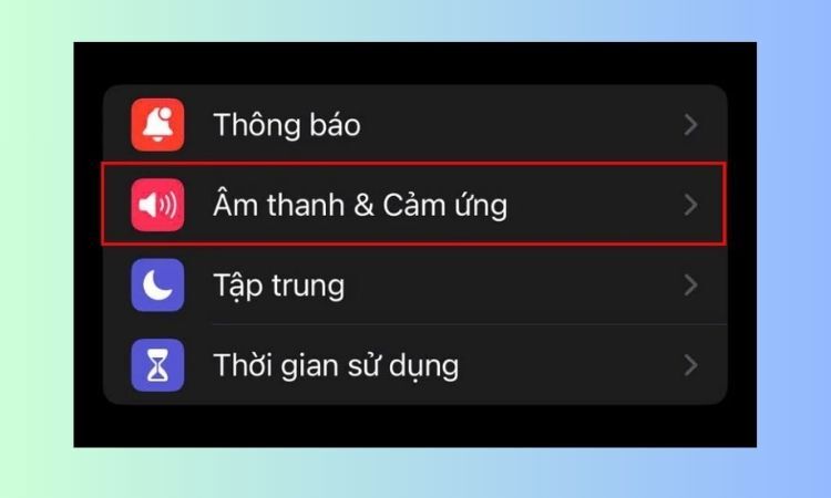 Chọn mục Âm thanh & Cảm ứng trên iOS 26