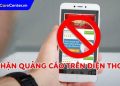 cách làm điện thoại hết quảng cáo