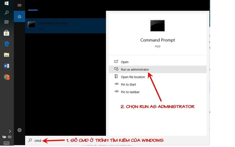 Mở Start → Gõ cmd → Chọn Run as Administrator