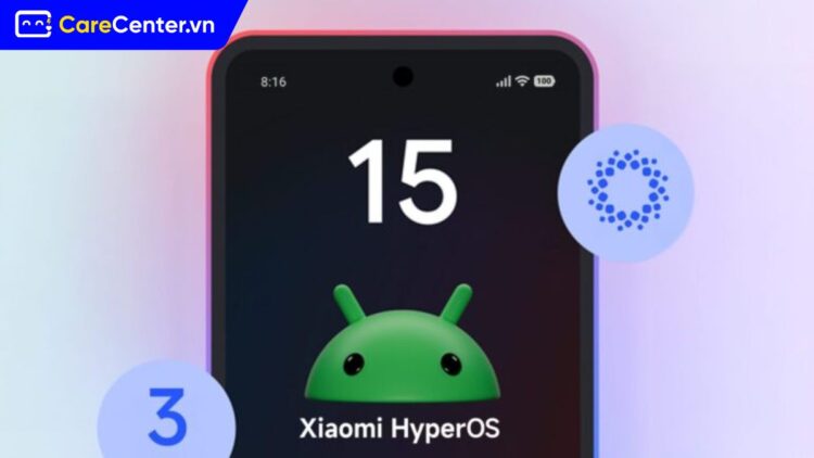 thiết bị cập nhật HyperOS 3 Android 15