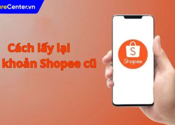 cách lấy lại tài khoản Shopee cũ