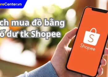 cách mua đồ bằng số dư tài khoản shopee
