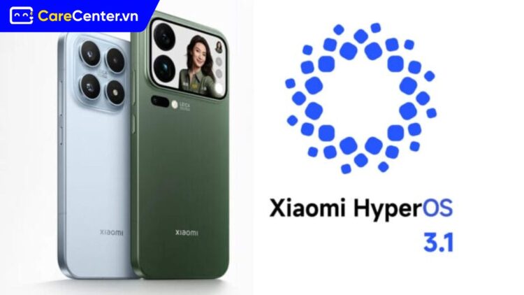 HyperOS 3.1 ra mắt