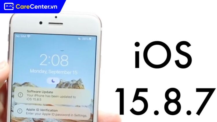 iOS 15.8.7 ra mắt