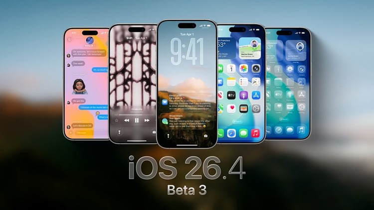 iOS 26.4 beta 3 ra mắt