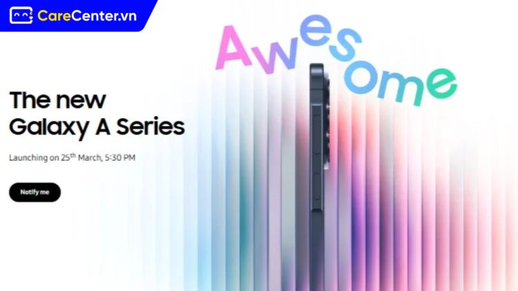ngày ra mắt Galaxy A57 và Galaxy A37