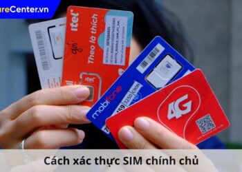 cách xác thực sim chính chủ