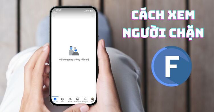Cách xem Facebook người đã chặn mình