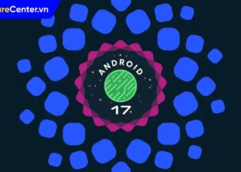 lộ trình ra mắt Android 17