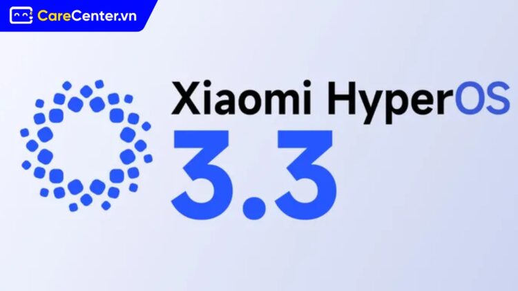 thiết bị được cập nhật HyperOS 3.3